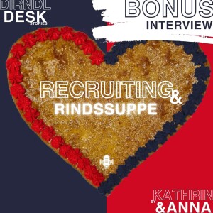 Recruiting & Rindssuppe | BONUS Interview