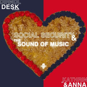 Social Security & The Sound of Music
