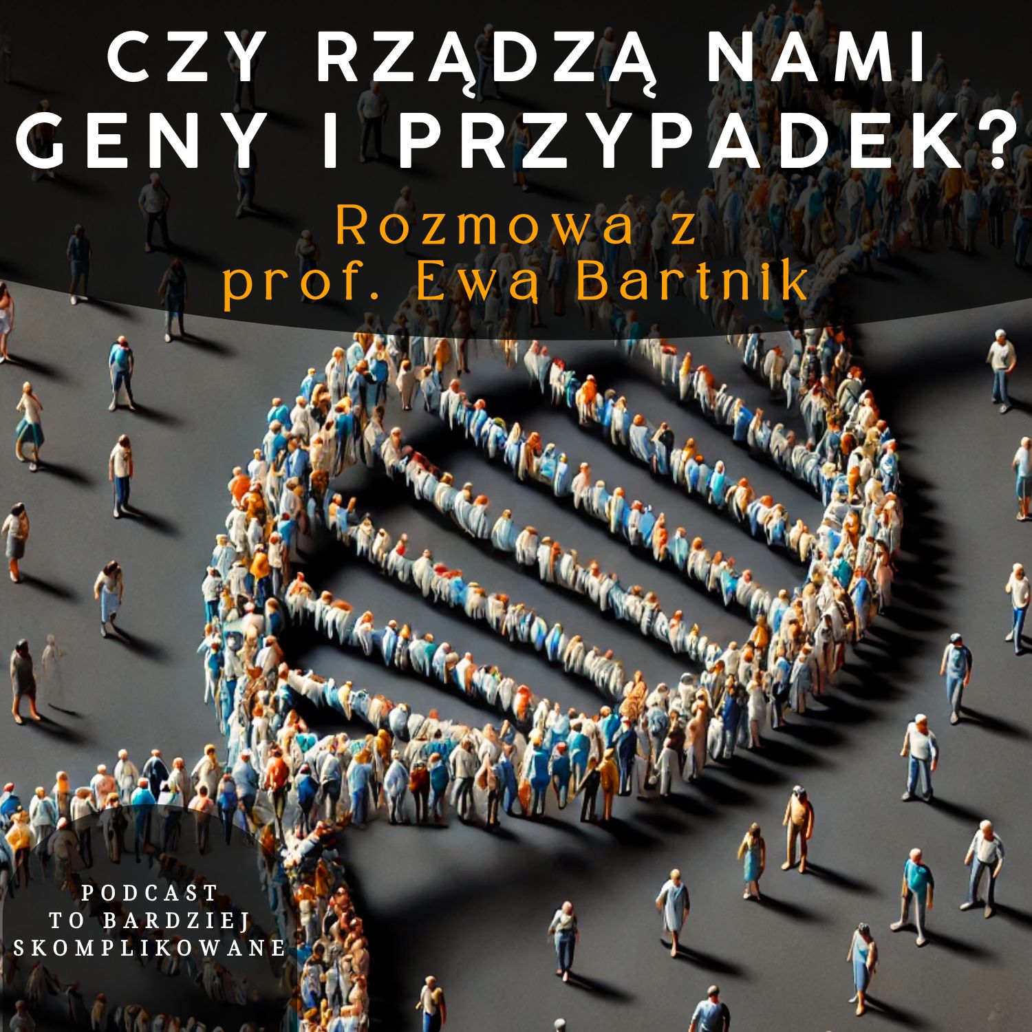 To Bardziej Skomplikowane