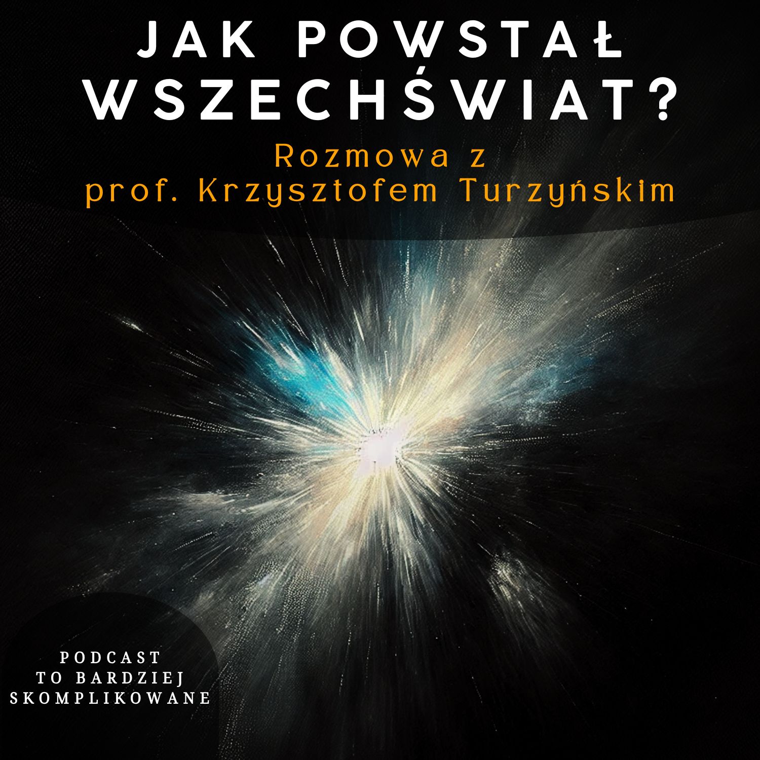 To Bardziej Skomplikowane