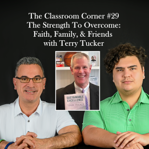 Classroom Corner #29 : Strength To Overcome Part 1