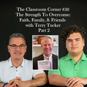 Classroom Corner #30 : Strength To Overcome Part 2