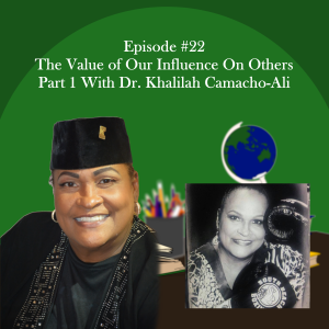 The Value of Our Influence On Others With Dr. Ali