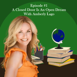 A Closed Door Is An Open Dream