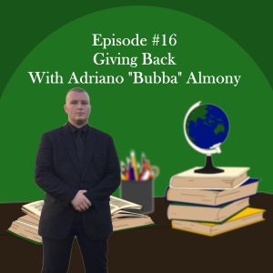 Giving Back With Adriano ”Bubba” Almony