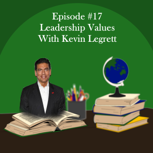 Leadership Values With Kevin LeGrett