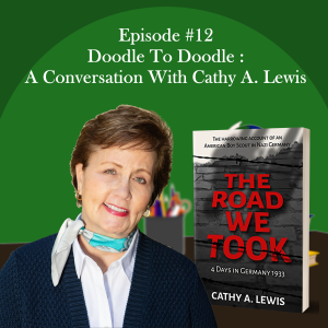 Doodle To Doodle : A Conversation With Cathy A. Lewis