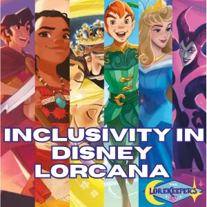 Inclusivity in Disney Lorcana