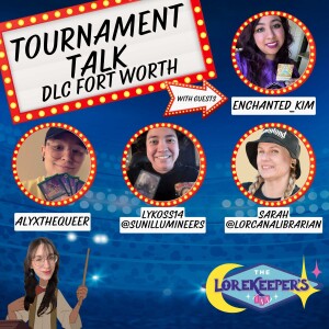 Tournament Talk - Disney Lorcana Challenge Fort Worth 2024