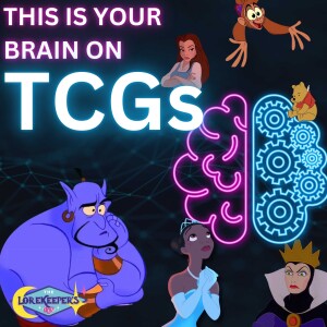 This is Your Brain on TCGs - Taking Care of Your Mental Health as a Disney Lorcana Player