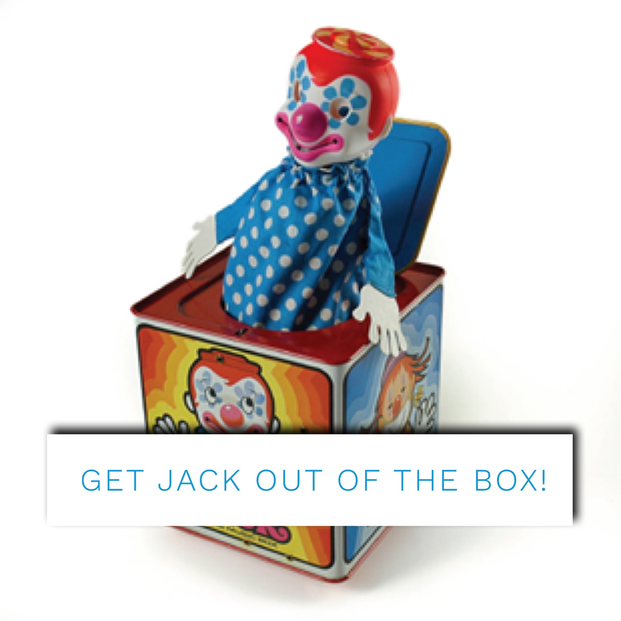 Get Jack out of the Box!
