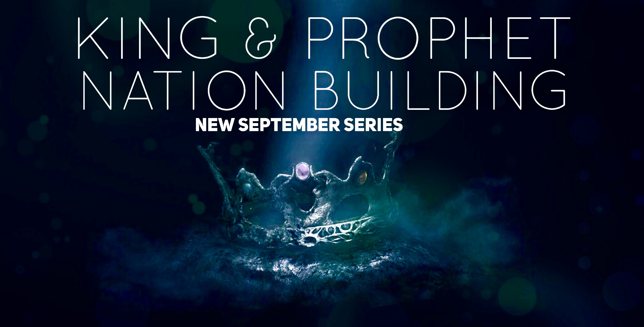King & Prophet 3 Nation Building (Marriage On The Rock)
