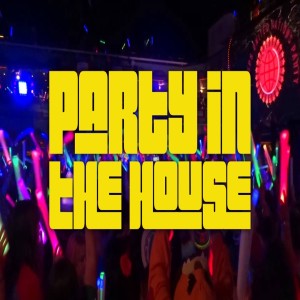 Party In The House