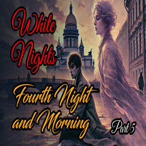 Bedtime Story | 5/5 White Nights by Fyodor Dostoevsky | Immersive Thunderstorm Ambience