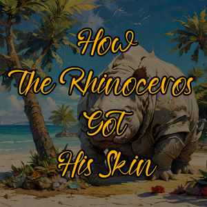 Bedtime Story | How the Rhinoceros Got His Skin | Immersive Tropical Island Beach Ambience