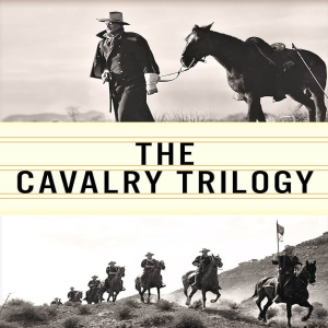 Episode 156: John Ford's Cavalry Trilogy