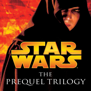 Episode 124: Star Wars (Prequel Trilogy) 