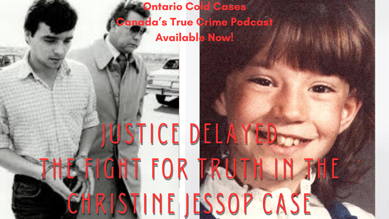 Episode 2 – Justice Delayed: The Fight for Truth in the Christine Jessop Case