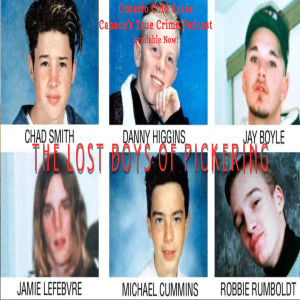 The Lost Boys of Pickering - A Canadian Tragedy