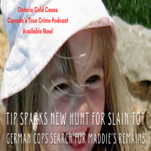 Tip Sparks New Hunt for Slain Tot: The Maddie McCann Case Reopens