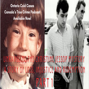 Part 1: The Disappearance of Christine Jessop