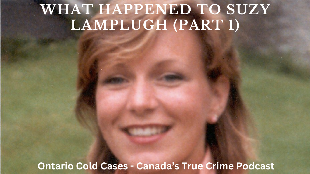 What Happened to Suzy Lamplugh? (Part 1)