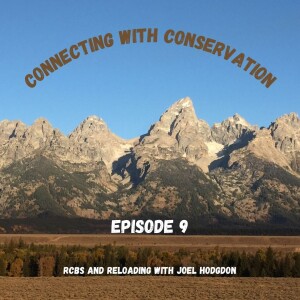 Episode 9: RCBS and Reloading with Joel Hodgdon