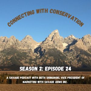 Season 2: Episode 24: Beth Shimanski, Vice President of Marketing with Savage Arms Inc.