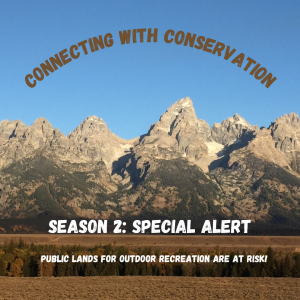 Season 2: Special Alert: Public Lands Sell Off!
