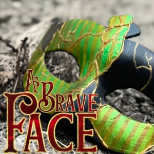 A Brave Face Episode 1