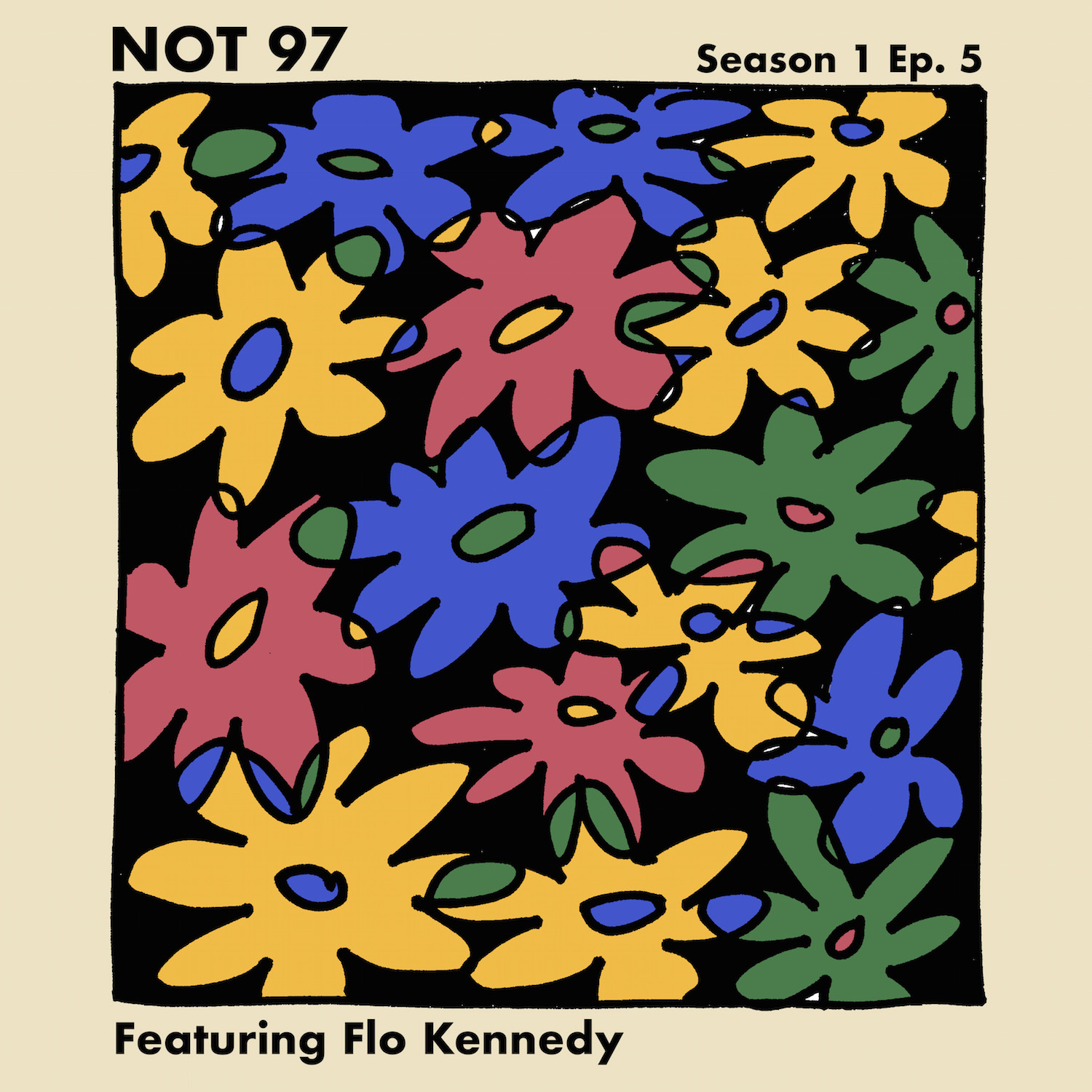 Season One — Episode Five (feat. Flo Kennedy)