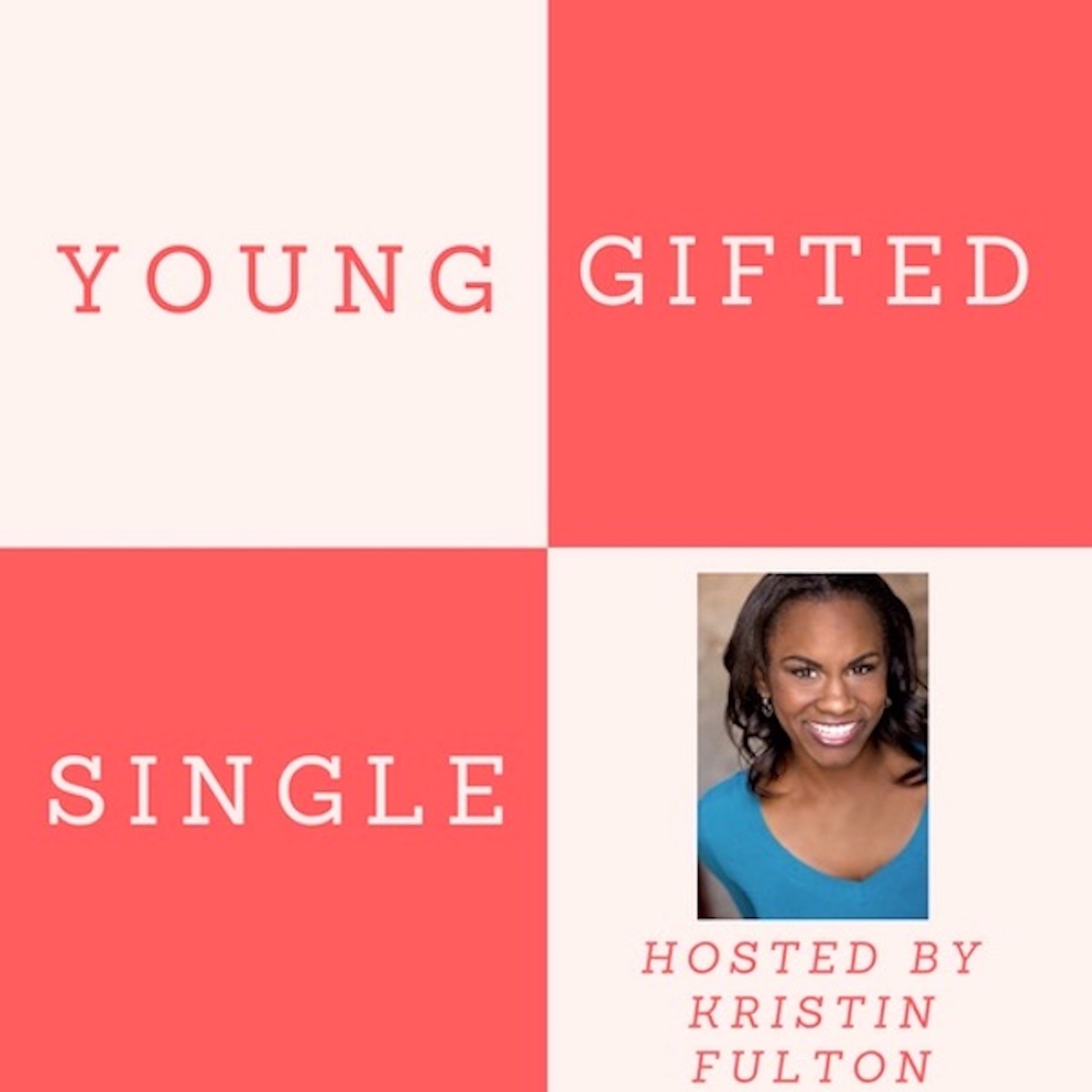 Young, Gifted and Single - Say Yes!