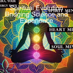 Spiritual Evolution Bridging Science and Experience