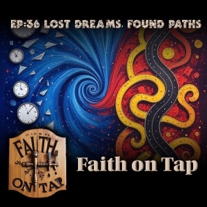 Lost Dreams, Found Paths