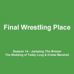 S14E4 - The Wedding of Teddy Long & Kristal Marshall [Jumping The Broom]