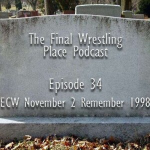ECW November 2 Remember 1998