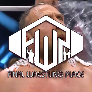 Final Wrestling Place #268 - A Betrayal Most Foul