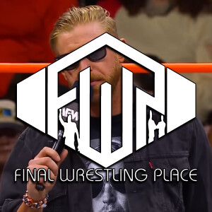 Final Wrestling Place #275 - A Return To Form