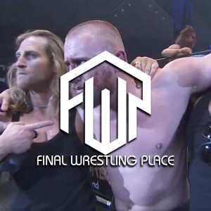 Final Wrestling Place #285 - Everyday, A Star Is Born