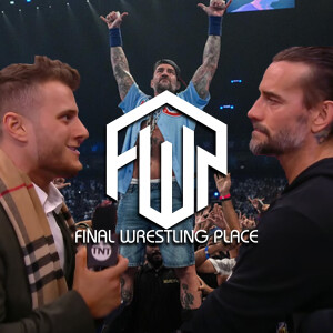 Final Wrestling Place #310 - Max Was Right