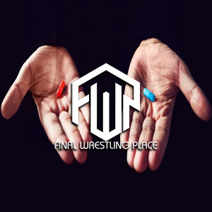 Final Wrestling Place #311 - Offering The Truth