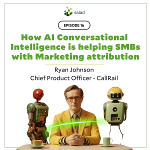 From Dentists to Lawyers: How AI conversational intelligence is helping SMB Marketers - Ep 16