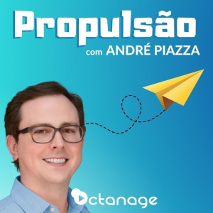 Os 5 Pilares da Transformação Digital | Propulsão P006