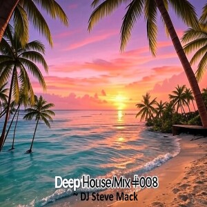Deep House Mix #008