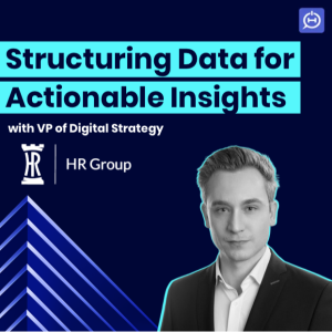 HR Group's VP of Digital Strategy on Continuous Data Experimentation