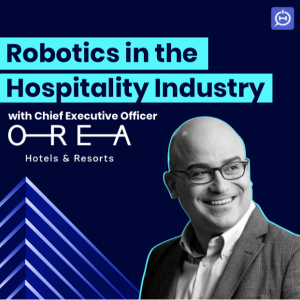 Orea Hotels & Resorts CEO on Robotics in Hospitality