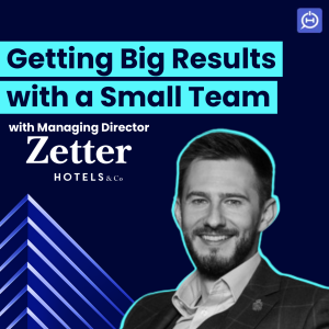 The Zetter Group's Managing Director on Getting Big Results with a Small Team