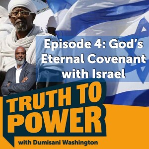 Episode 4: God's Eternal Covenant with Israel