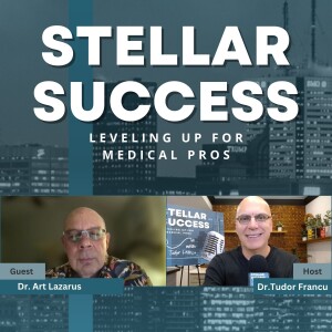 Wisdom of a psychiatric career with Dr. Art Lazarus