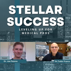 Doctor entrepreneur quality of life with Dr. Joe Pazona